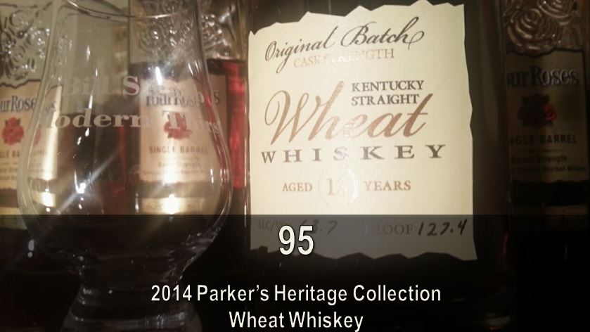 2014 Parker's Heritage Wheat Whiskey - 95/100